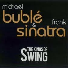 Buble Michael And Frank Sinatra-The Kings Of Swing - Kliknutím na obrázok zatvorte